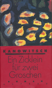 Ein Zicklein für zwei Groschen Roman Grigori Kanowitsch
