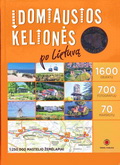 Keliones Reisen Tipps Litauen Interessante Reisen in Litauen